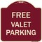 Signmission Designer Series Free Valet Parking, Burgundy Heavy-Gauge Aluminum Sign, 18" x 18", BU-1818-23939 A-DES-BU-1818-23939 - alternate 1